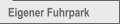 Eigener Fuhrpark